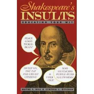   Insults Educating Your Wit [Paperback] Wayne F. Hill Books