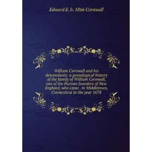   , Connecticut in the year 1678 Edward E. b. 1866 Cornwall Books