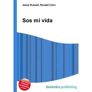  Sos mi vida Ronald Cohn Jesse Russell Books