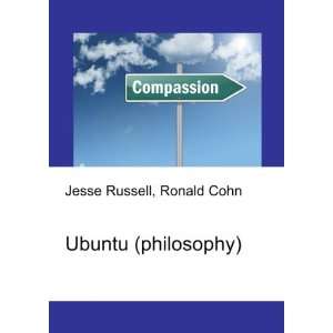 Ubuntu (philosophy) Ronald Cohn Jesse Russell Books