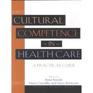  Cultural Competence in Health Care **ISBN 9780787962210 