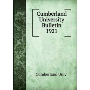  Cumberland University Bulletin. 1921: Cumberland Univ 