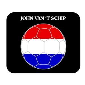  John van t Schip (Netherlands/Holland) Soccer Mouse Pad 
