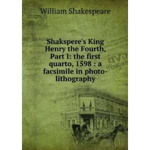  Shaksperes King Henry the Fourth, Part I the first 