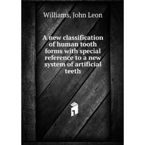  A new classification of human tooth forms with special 