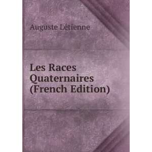   (French Edition) (9785876834980) Auguste LÃ©tienne Books