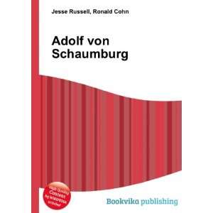  Adolf von Schaumburg Ronald Cohn Jesse Russell Books