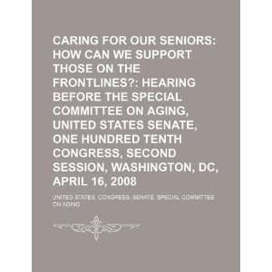   Aging, United States Senate (9781234097578): United States. Congress