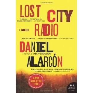  Lost City Radio [Paperback] Daniel Alarcon Books