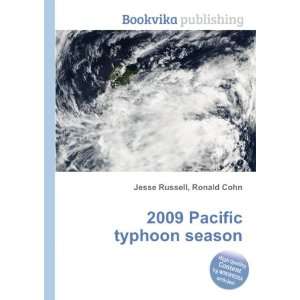  2009 Pacific typhoon season Ronald Cohn Jesse Russell 