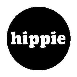 Hippie Pinback Button 1.25 Pin / Badge 60s 70s Peace Love 