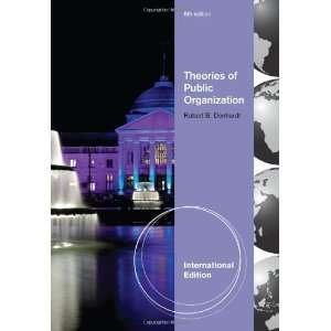  Theories of Public Organization [Paperback]: Robert B 