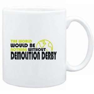   would be nothing without Demolition Derby  Sports: Sports & Outdoors