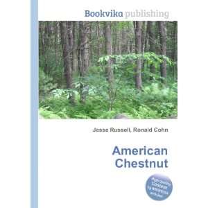 American Chestnut Ronald Cohn Jesse Russell  Books