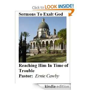 Sermon Outlines To Exalt God Ernie Cawby  Kindle Store