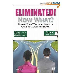      [ELIMINATED NOW WHAT] [Paperback] Jean(Author) Baur Books