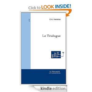 Le Trialogue (French Edition): Eric Hemme:  Kindle Store