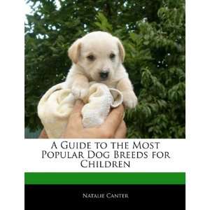   Popular Dog Breeds for Children (9781240060689) Natasha Holt Books