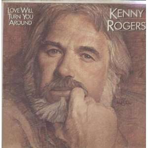  Love Will Turn You Around: Kenny Rogers: Music