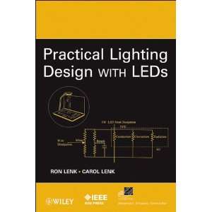  Practical Lighting Design with LEDs (IEEE Press Series on 