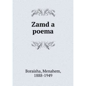  Zamd a poema Menahem, 1888 1949 Boraisha Books