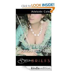 The Flower Arrangement Adelaide Cole  Kindle Store