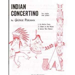  Perlman, George   Indian Concertino For Violin Solo, Piano 