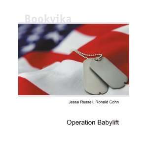  Operation Babylift Ronald Cohn Jesse Russell Books