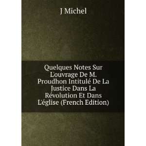  Quelques Notes Sur Louvrage De M. Proudhon IntitulÃ© De 