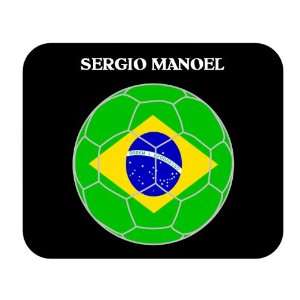  Sergio Manoel (Brazil) Soccer Mouse Pad 