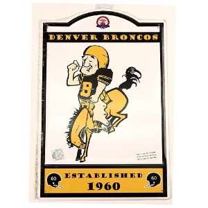   Denver Broncos 1960 Collectible 12 x 18 Tin Sign
