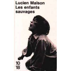   Les Enfants Sauvages Mythe Et Realite: Malson Lucien Itard Jean: Books