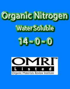 Organic Soluble Nitrogen 14 0 0 OMRI LISTED FERTILIZER  
