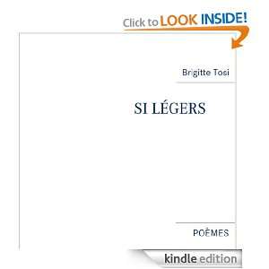 Si légers (French Edition) Brigitte Tosi  Kindle Store