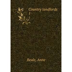  Country landlords. 1 Anne Beale Books