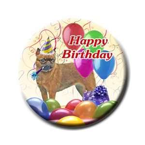 Brussels Griffon Happy Birthday Pin Badge No 1
