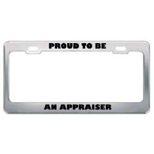  ID Rather Be An Appraiser Profession Career License Plate 