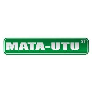   MATA UTU ST  STREET SIGN CITY WALLIS AND FUTUNA