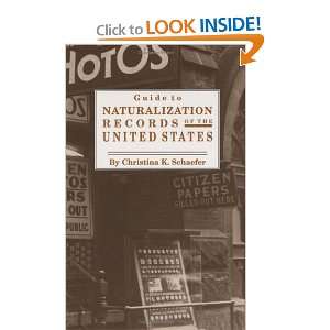  Guide to Naturalization Records of the United States 