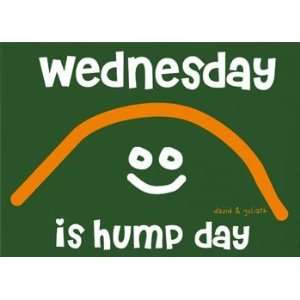  Wednesday Is Hump Day , 4x2