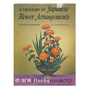 Japanese Flower Arrangements : the Fineset Arrangements / by Japanese 