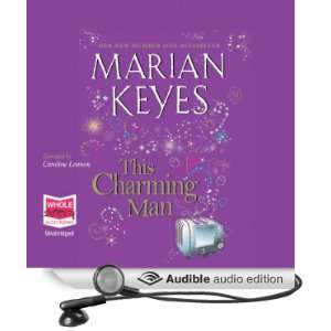  This Charming Man (Audible Audio Edition) Marian Keyes 