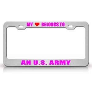 MY HEART BELONGS TO AN U.S. ARMY Occupation Metal Auto License Plate 