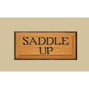  SaltBox Gifts RW818SU Saddle up Sign: Patio, Lawn & Garden