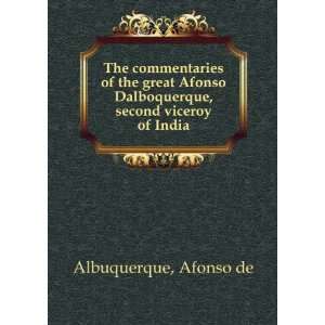   viceroy of India Afonso de Birch, Walter de Gray, Albuquerque Books