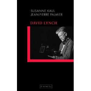  David Lynch: Einfuhrung in seine Filme und Filmasthetik 