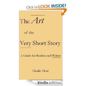 The Art of the Very Short Story, A Guide for Readers and Writers 