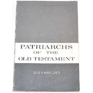  Patriarchs of the Old Testament (Gospel Doctrine Class 