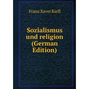  Sozialismus und religion (German Edition) (9785876636003 