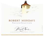 Robert Mondavi Private Selection Pinot Noir 2005 